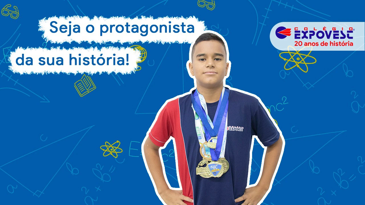 Seja o protagonista da sua história — Colégio Expovest